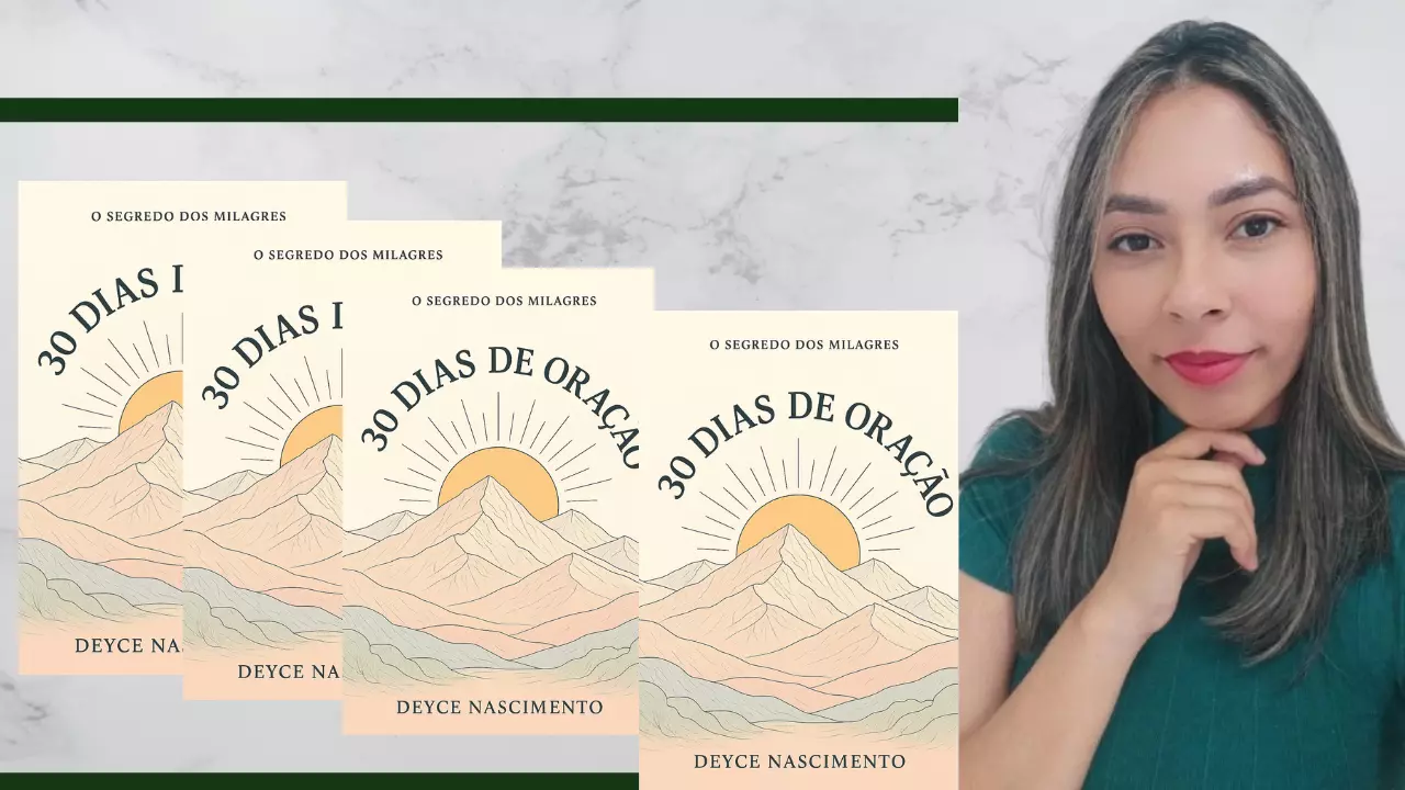 Livro de estreia de Deyce Nascimento inspira fé e superação em 30 dias de oração